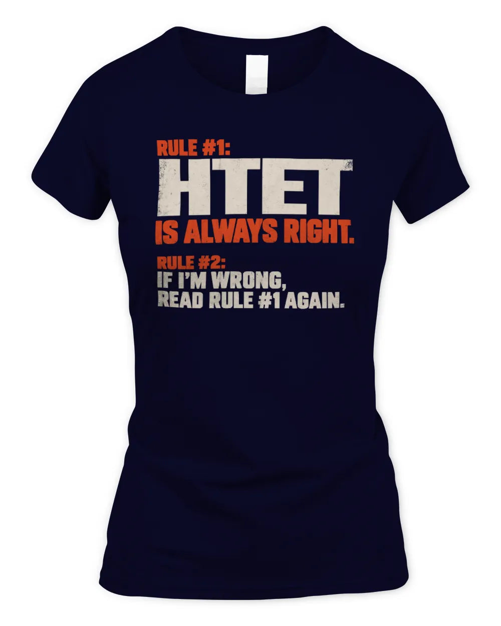 HTET NP1-H006 - Always Right Personalized Name T-Shirt – Funny Custom Name Shirt - Women's Standard T-Shirt - Navy