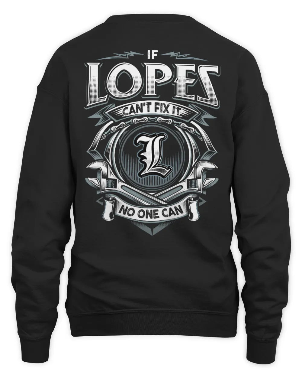 LOPES AP81-K4-626 - Personalized Ahmed Quote Apparel “If Ahmed Can't Fix It, No One Can” - Unisex Sweatshirt - Black