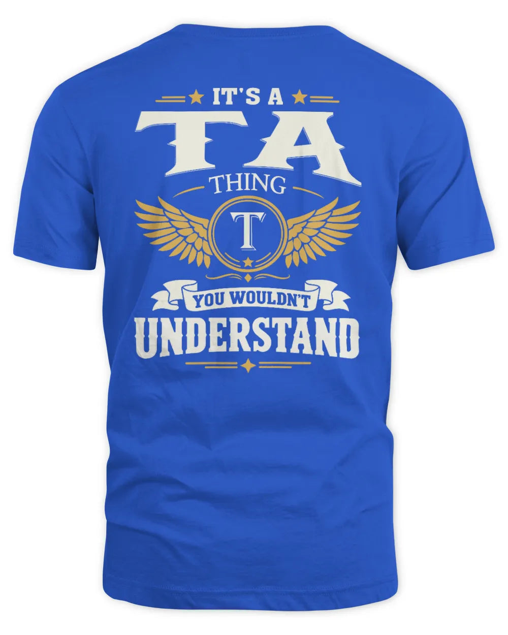 TA KT06-M008 It’s a [NAME] Thing – You Wouldn’t Understand | Personalized Vintage T-Shirt - Unisex Standard T-Shirt - Royal
