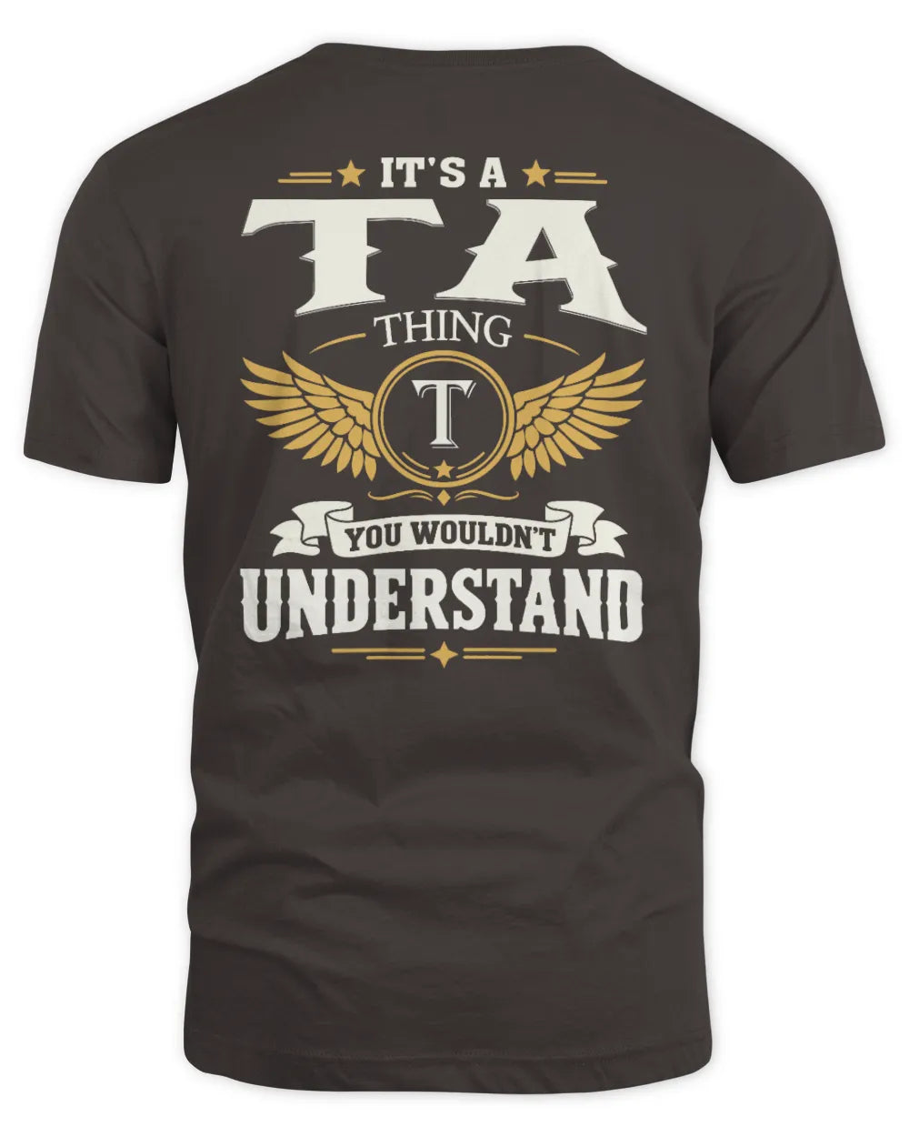 TA KT06-M008 It’s a [NAME] Thing – You Wouldn’t Understand | Personalized Vintage T-Shirt - Unisex Standard T-Shirt - Dark Chocolate