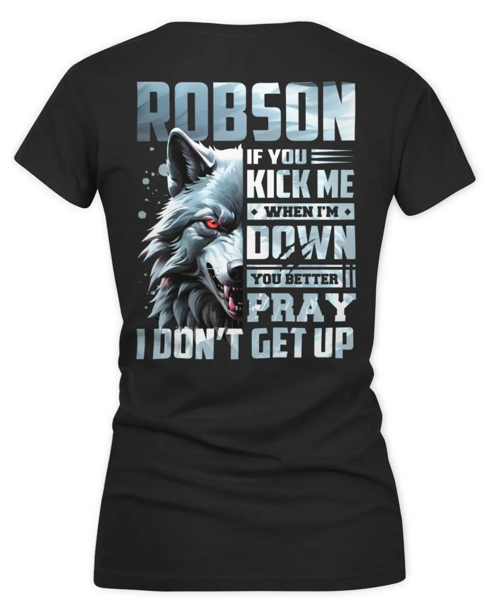 ROBSON AP62-K4-666 - Personalized Fierce Wolf Quote Apparel “If You Kick Me When I’m Down, You Better Pray I Don’t Get Up” - Women's V-Neck T-Shirt - Black