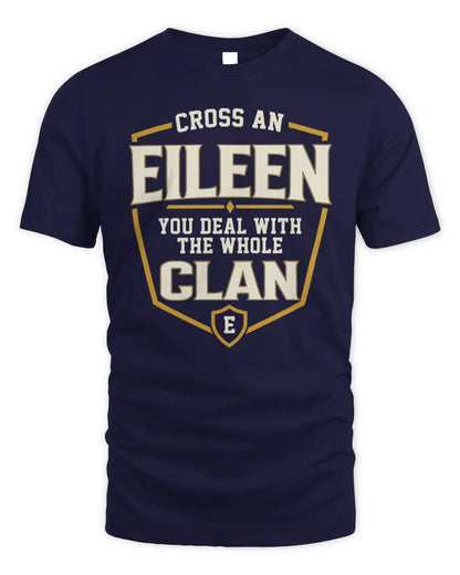 EILEEN NT1-K008 Cross A/An NAME, You Deal With the Whole Clan | Personalized Vintage T-Shirt - Unisex Standard T-Shirt - Navy