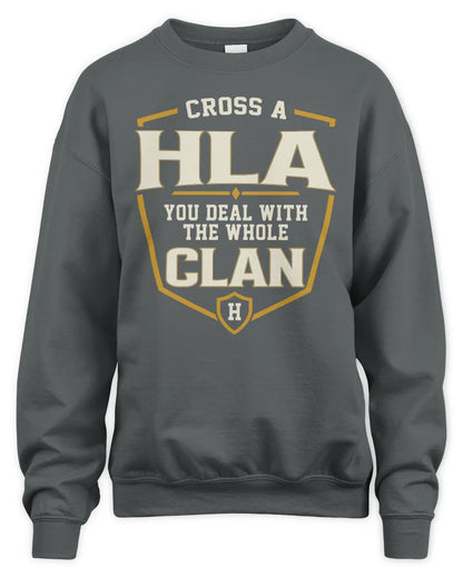 HLA NT1-K008 Cross A/An NAME, You Deal With the Whole Clan | Personalized Vintage T-Shirt - Unisex Sweatshirt - Charcoal