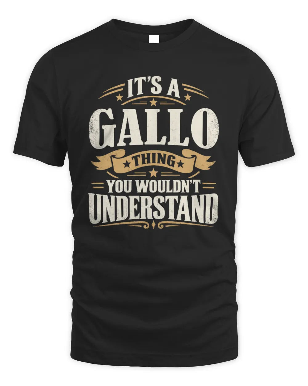 GALLO P08 TH51 - Personalized “It’s a/an [NAME] Thing – You Wouldn’t Understand” Shirt - Unisex Standard T-Shirt - Black