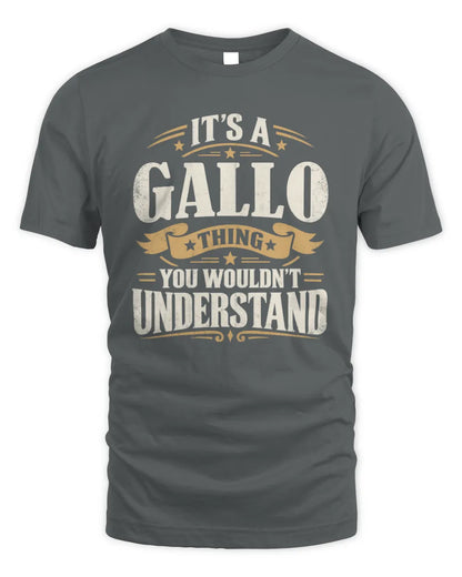 GALLO P08 TH51 - Personalized “It’s a/an [NAME] Thing – You Wouldn’t Understand” Shirt - Unisex Standard T-Shirt - Charcoal