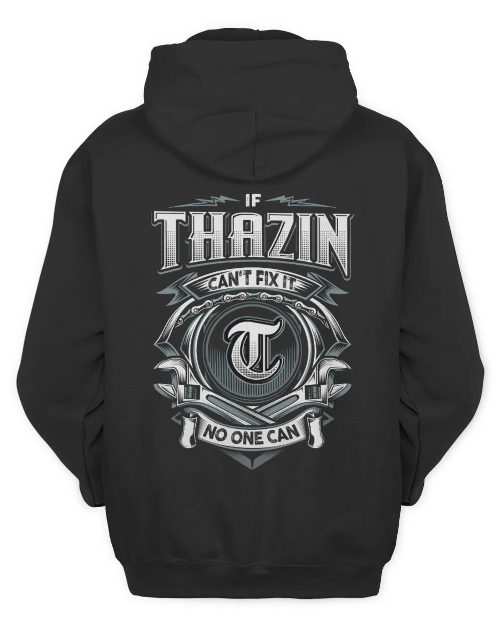 THAZIN AP81-K4-626 - Personalized Ahmed Quote Apparel “If Ahmed Can't Fix It, No One Can” - Unisex Hoodie - Black