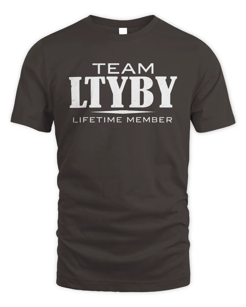 LTYBY BL62-K4-128 - Personalized “Team NAME Lifetime Member” - Unisex Standard T-Shirt - Dark Chocolate