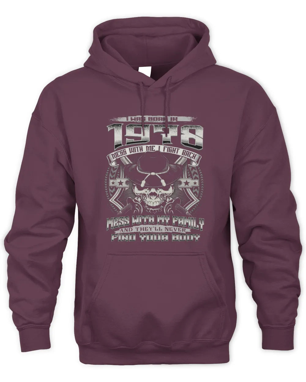 1978 HH89-K2 – Protective Family Quote T-Shirt - Unisex Hoodie - Maroon