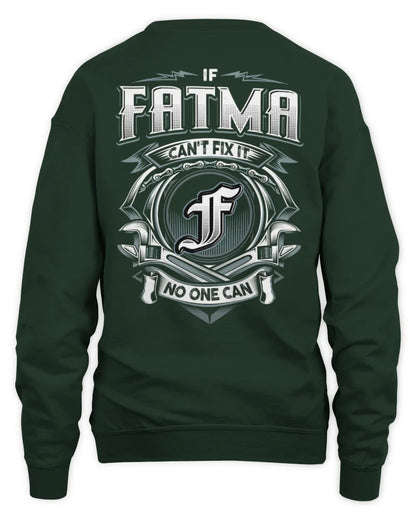 FATMA AP81-K4-626 - Personalized Ahmed Quote Apparel “If Ahmed Can't Fix It, No One Can” - Unisex Sweatshirt - Forest Green