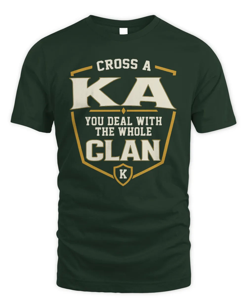 KA NT1-K008 Cross A/An NAME, You Deal With the Whole Clan | Personalized Vintage T-Shirt - Unisex Standard T-Shirt - Forest Green