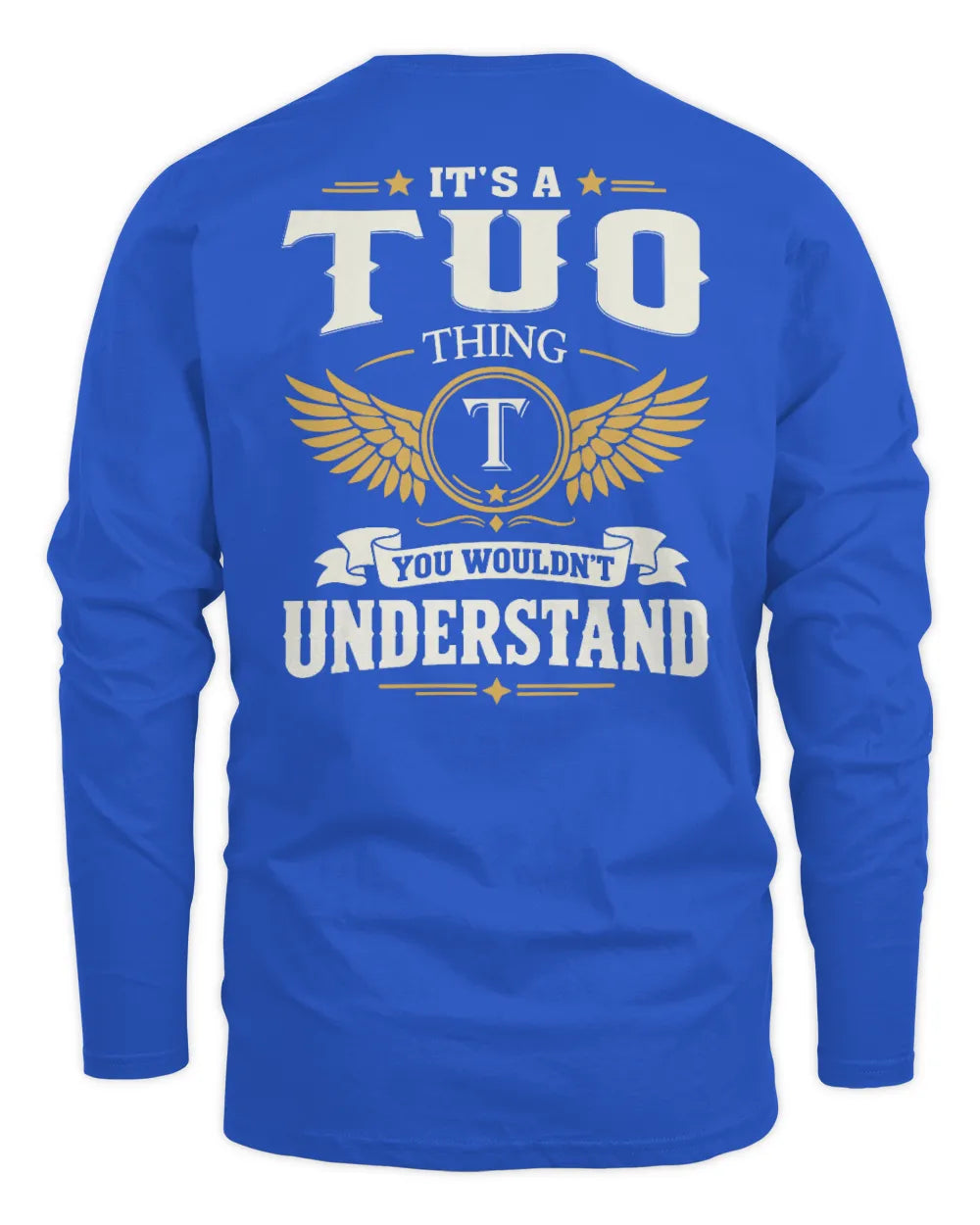 TUO KT06-M008 It’s a [NAME] Thing – You Wouldn’t Understand | Personalized Vintage T-Shirt - Men's Long Sleeved T-Shirt - Royal