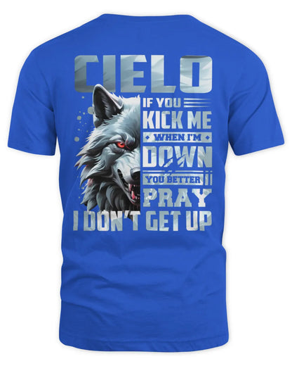 CIELO AP62-K4-666 - Personalized Fierce Wolf Quote Apparel “If You Kick Me When I’m Down, You Better Pray I Don’t Get Up” - Unisex Standard T-Shirt - Royal