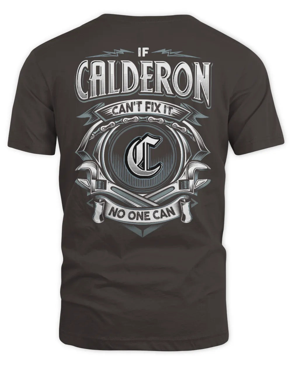 CALDERON AP81-K4-626 - Personalized Ahmed Quote Apparel “If Ahmed Can't Fix It, No One Can” - Unisex Standard T-Shirt - Dark Chocolate