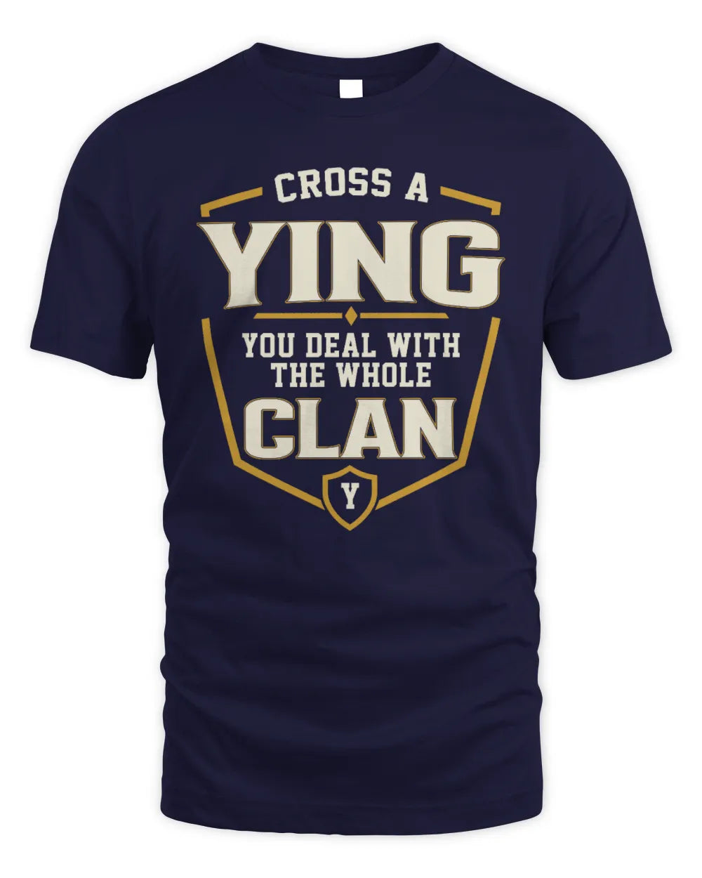 YING NT1-K008 Cross A/An NAME, You Deal With the Whole Clan | Personalized Vintage T-Shirt - Unisex Standard T-Shirt - Navy