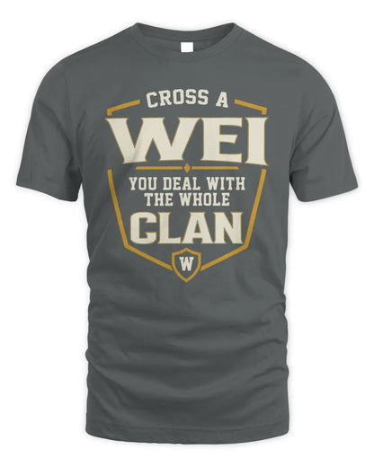 WEI NT1-K008 Cross A/An NAME, You Deal With the Whole Clan | Personalized Vintage T-Shirt - Unisex Standard T-Shirt - Charcoal