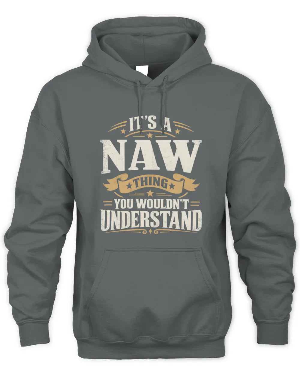 NAW P08 TH51 - Personalized “It’s a/an [NAME] Thing – You Wouldn’t Understand” Shirt - Unisex Hoodie - Charcoal