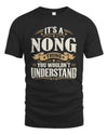 NONG P08 TH51 - Personalized “It’s a/an [NAME] Thing – You Wouldn’t Understand” Shirt
