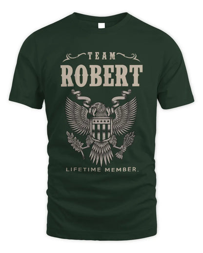 ROBERT TP06-K82 – Personalized Classic Style Apparel “Team NAME Lifetime Member” - Unisex Standard T-Shirt - Forest Green