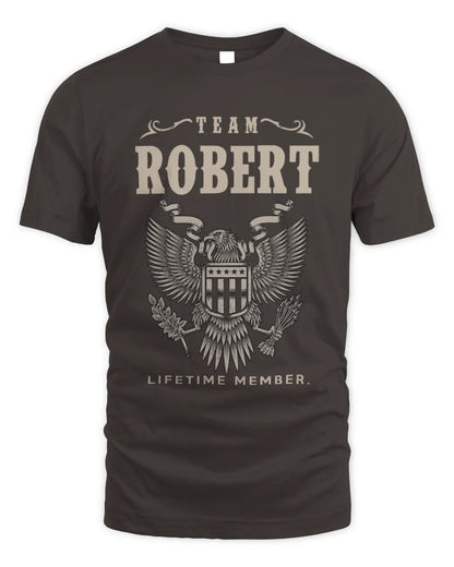 ROBERT TP06-K82 – Personalized Classic Style Apparel “Team NAME Lifetime Member” - Unisex Standard T-Shirt - Dark Chocolate