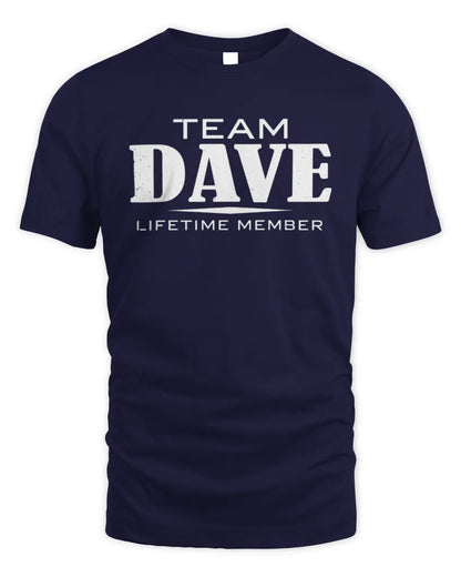 DAVE BL62-K4-128 - Personalized “Team NAME Lifetime Member” - Unisex Standard T-Shirt - Navy