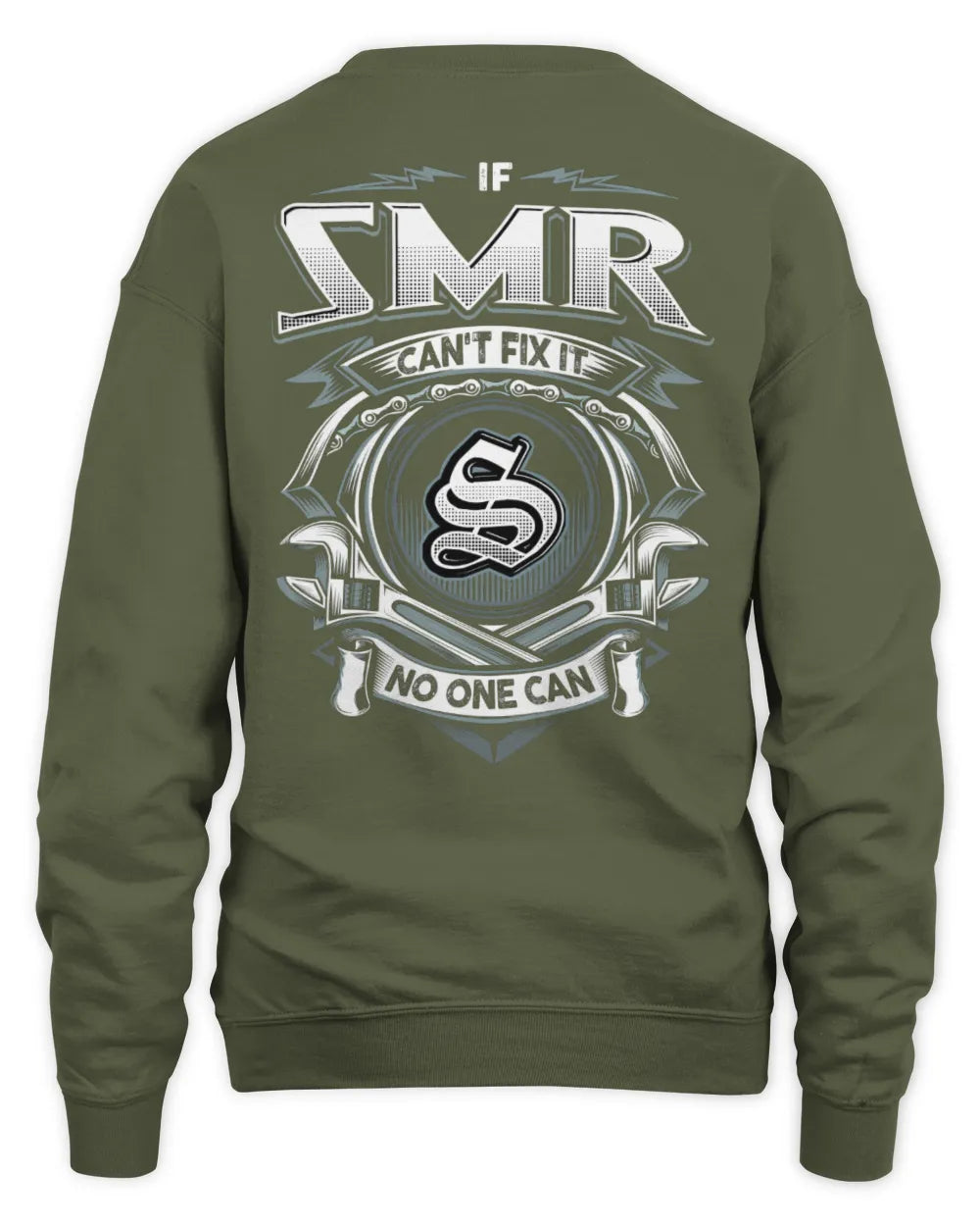 SMR AP81-K4-626 - Personalized Ahmed Quote Apparel “If Ahmed Can't Fix It, No One Can” - Unisex Sweatshirt - Military Green