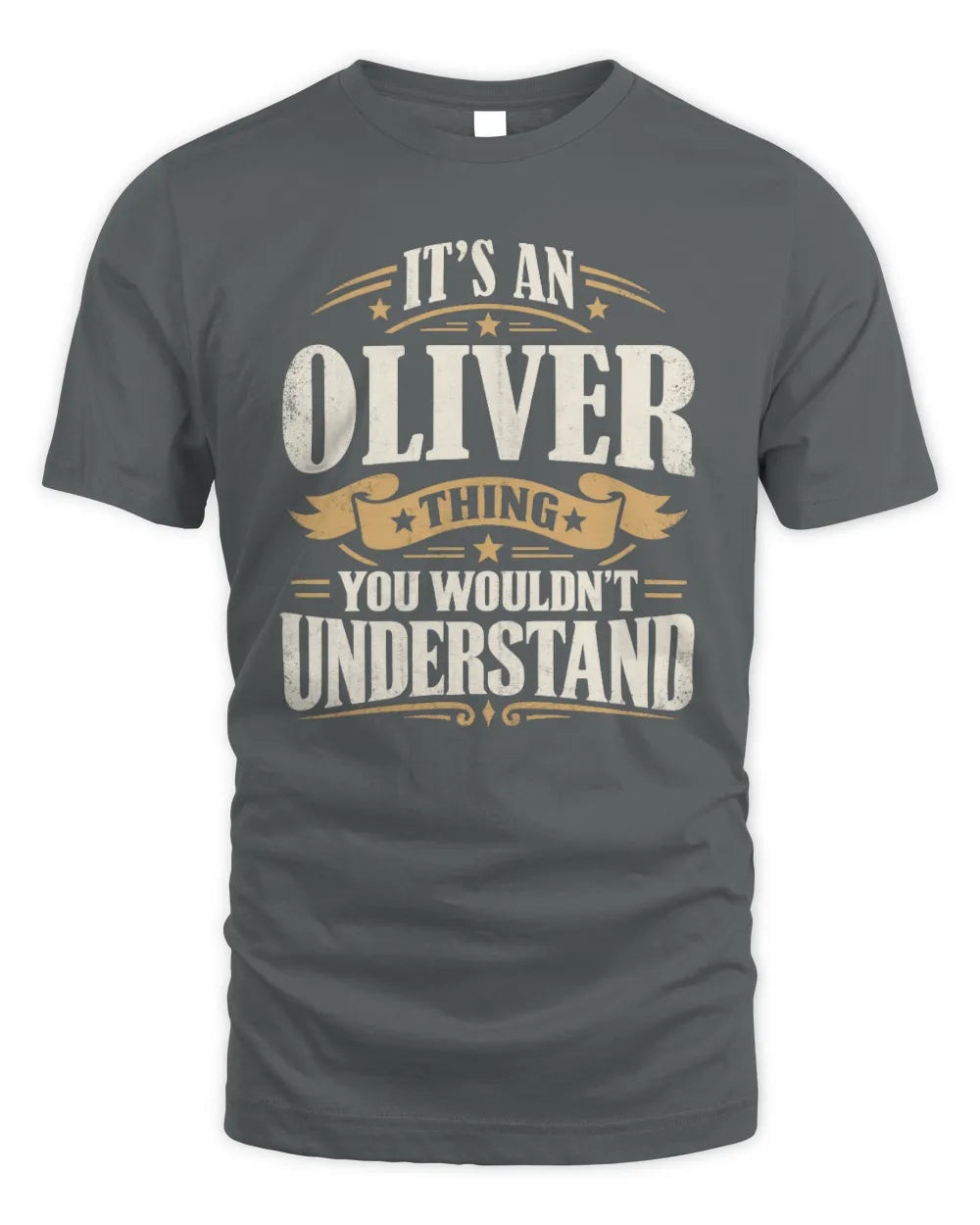 OLIVER P08 TH51 - Personalized “It’s a/an [NAME] Thing – You Wouldn’t Understand” Shirt - Unisex Standard T-Shirt - Charcoal