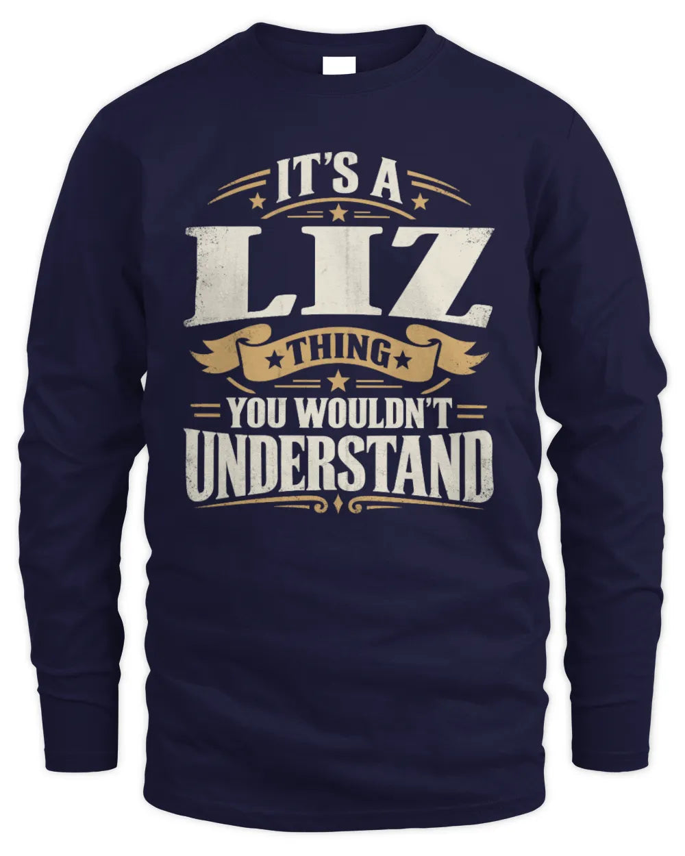 LIZ P08 TH51 - Personalized “It’s a/an [NAME] Thing – You Wouldn’t Understand” Shirt - Men's Long Sleeved T-Shirt - Navy