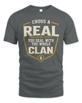 REAL NT1-K008 Cross A/An NAME, You Deal With the Whole Clan | Personalized Vintage T-Shirt - Unisex Standard T-Shirt - Charcoal