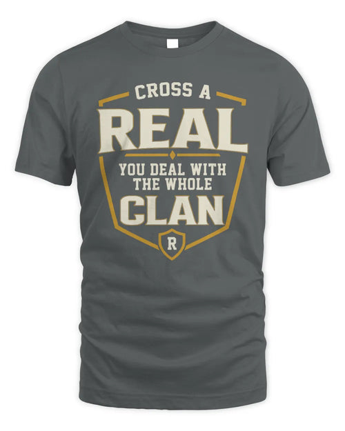 REAL NT1-K008 Cross A/An NAME, You Deal With the Whole Clan | Personalized Vintage T-Shirt - Unisex Standard T-Shirt - Charcoal