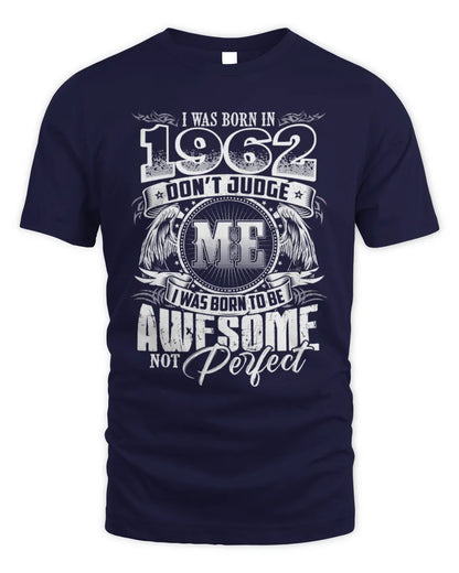 1962 HH89-K2 – Awesome Birth Year Quote T-Shirt - Unisex Standard T-Shirt - Navy