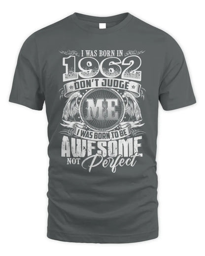1962 HH89-K2 – Awesome Birth Year Quote T-Shirt - Unisex Standard T-Shirt - Charcoal