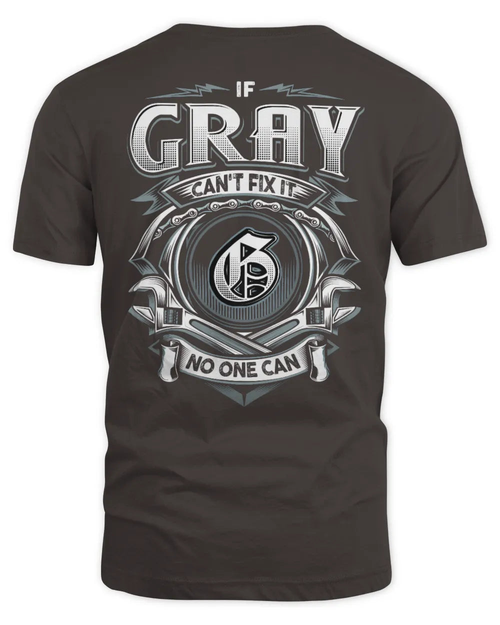 GRAY AP81-K4-626 - Personalized Ahmed Quote Apparel “If Ahmed Can't Fix It, No One Can” - Unisex Standard T-Shirt - Dark Chocolate