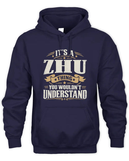 ZHU P08 TH51 - Personalized “It’s a/an [NAME] Thing – You Wouldn’t Understand” Shirt - Unisex Hoodie - Navy