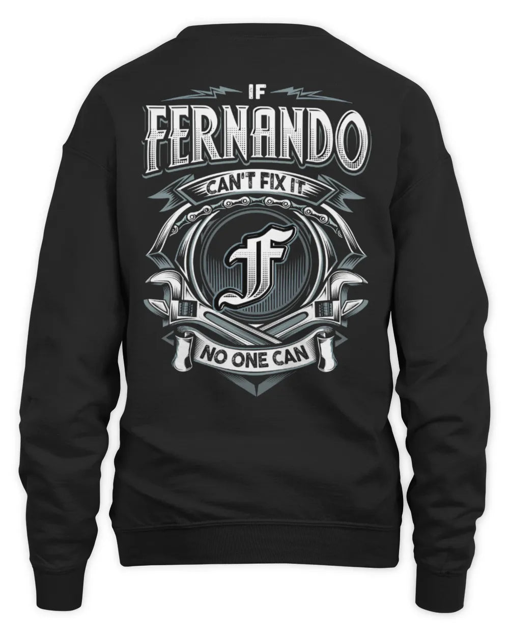 FERNANDO AP81-K4-626 - Personalized Ahmed Quote Apparel “If Ahmed Can't Fix It, No One Can” - Unisex Sweatshirt - Black