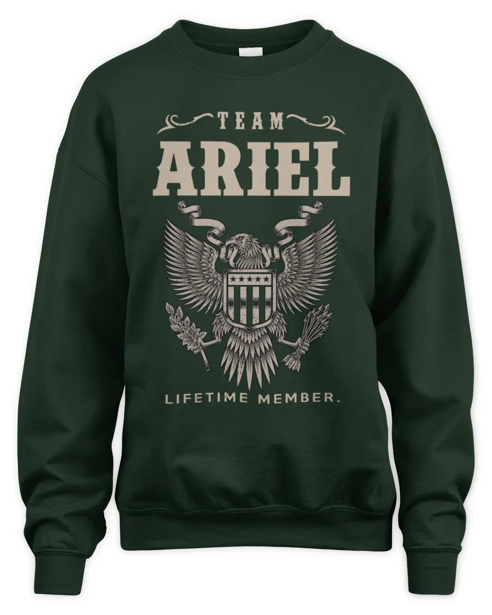 ARIEL TP06-K82 – Personalized Classic Style Apparel “Team NAME Lifetime Member” - Unisex Sweatshirt - Forest Green