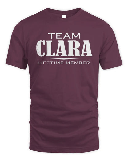 CLARA BL62-K4-128 - Personalized “Team NAME Lifetime Member” - Unisex Standard T-Shirt - Maroon