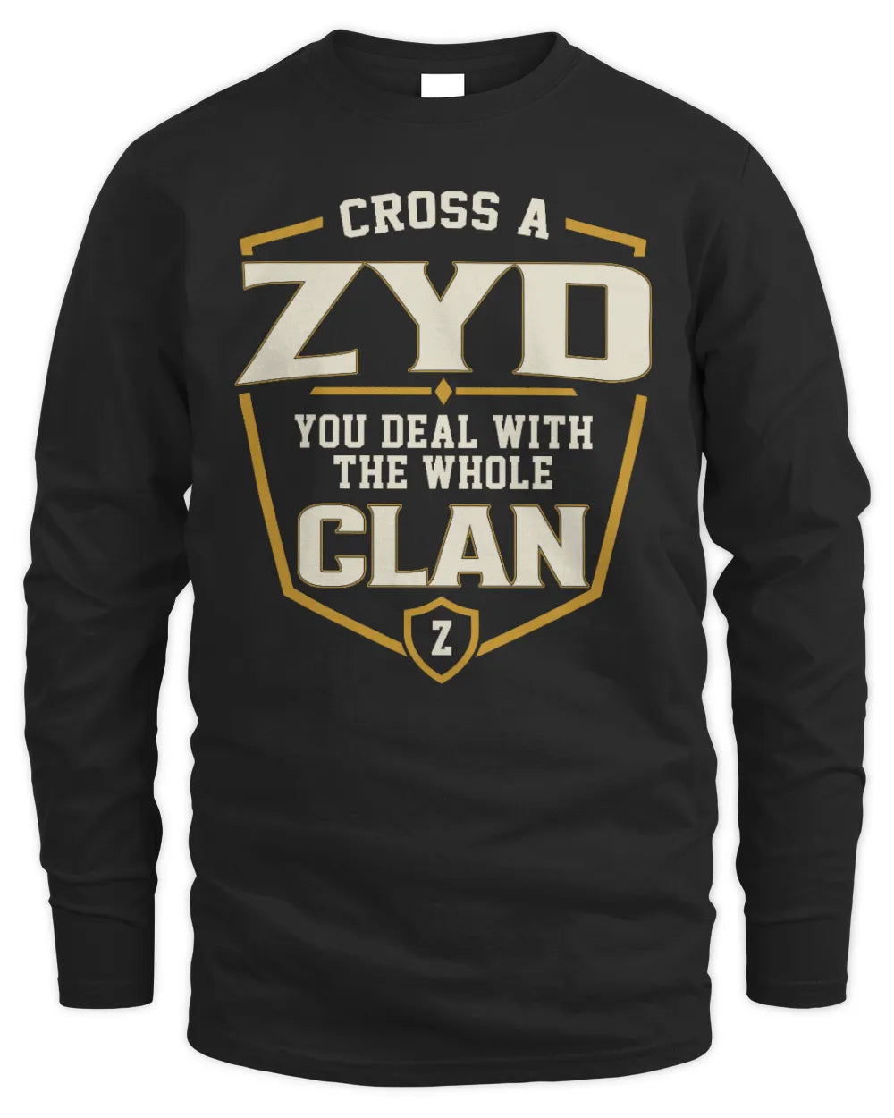 ZYD NT1-K008 Cross A/An NAME, You Deal With the Whole Clan | Personalized Vintage T-Shirt - Men's Long Sleeved T-Shirt - Black