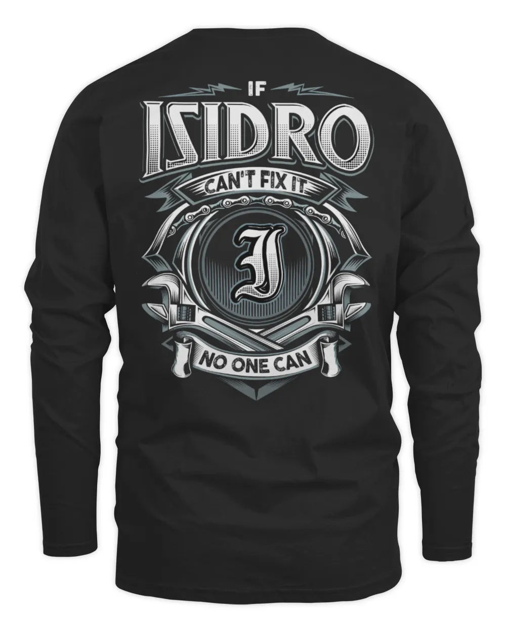 ISIDRO AP81-K4-626 - Personalized Ahmed Quote Apparel “If Ahmed Can't Fix It, No One Can” - Men's Long Sleeved T-Shirt - Black