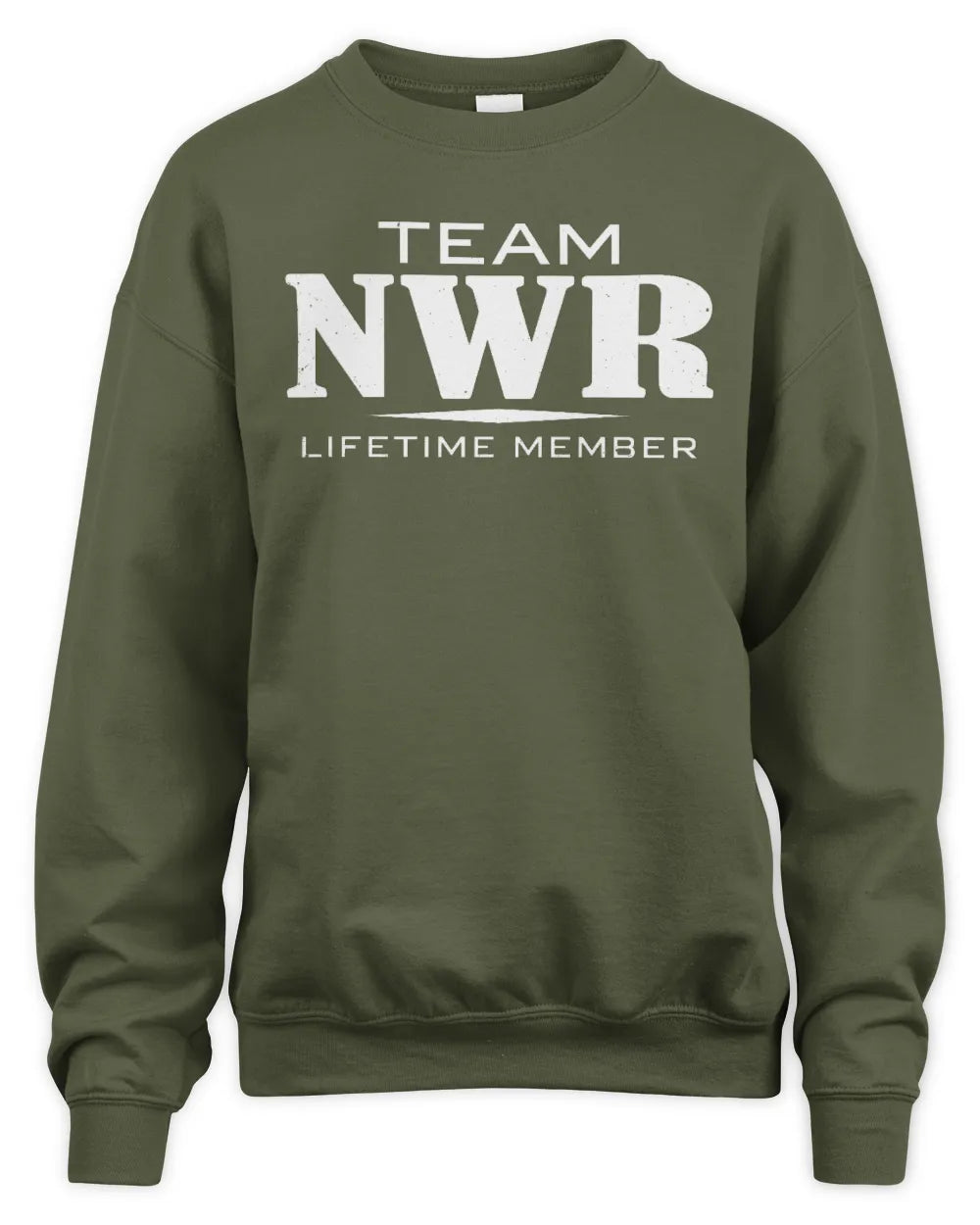 NWR BL62-K4-128 - Personalized “Team NAME Lifetime Member” - Unisex Sweatshirt - Military Green