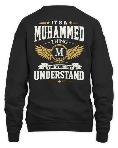 MUHAMMED KT06-M008 It’s a [NAME] Thing – You Wouldn’t Understand | Personalized Vintage T-Shirt - Unisex Sweatshirt - Black