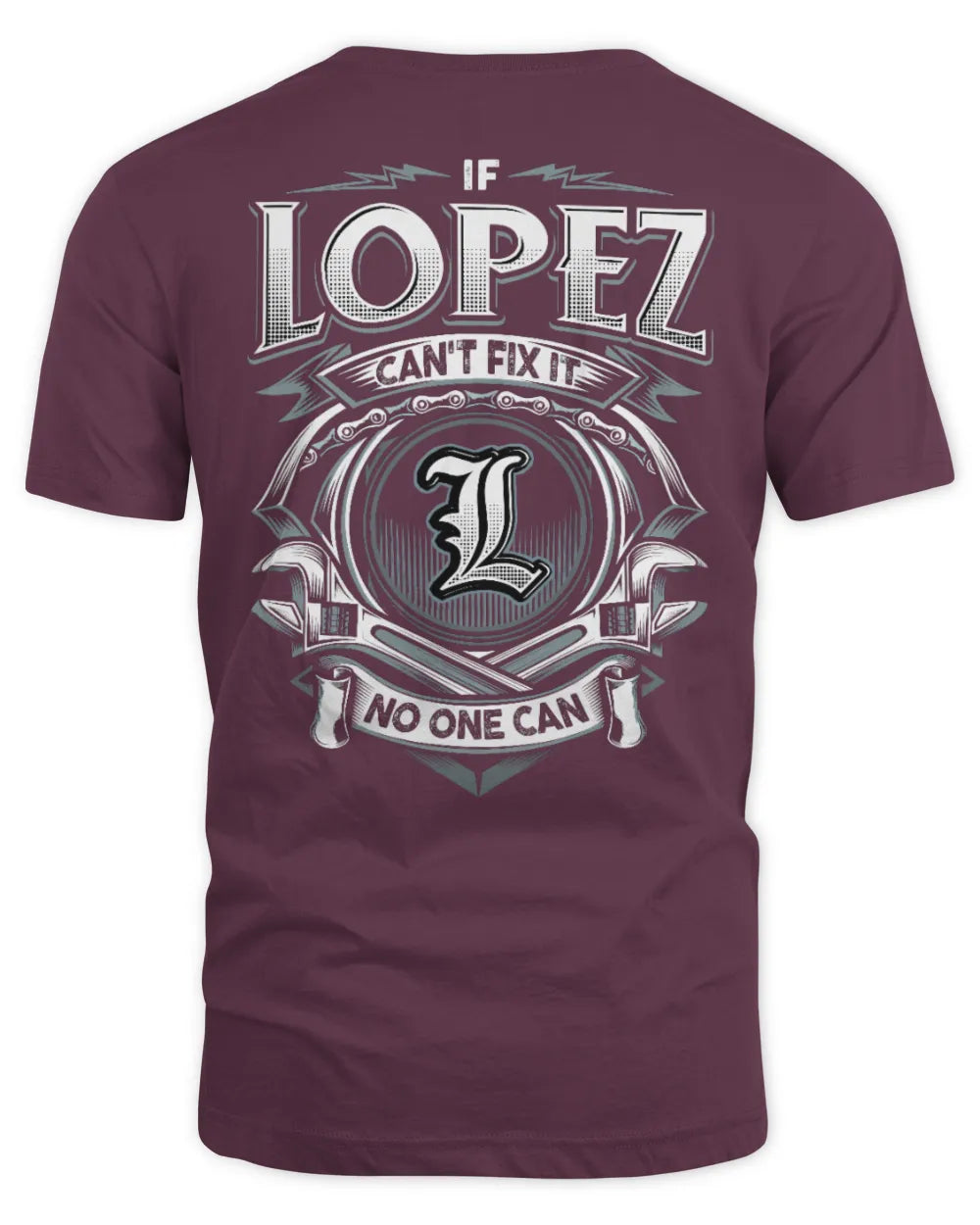 LOPEZ AP81-K4-626 - Personalized Ahmed Quote Apparel “If Ahmed Can't Fix It, No One Can” - Unisex Standard T-Shirt - Maroon
