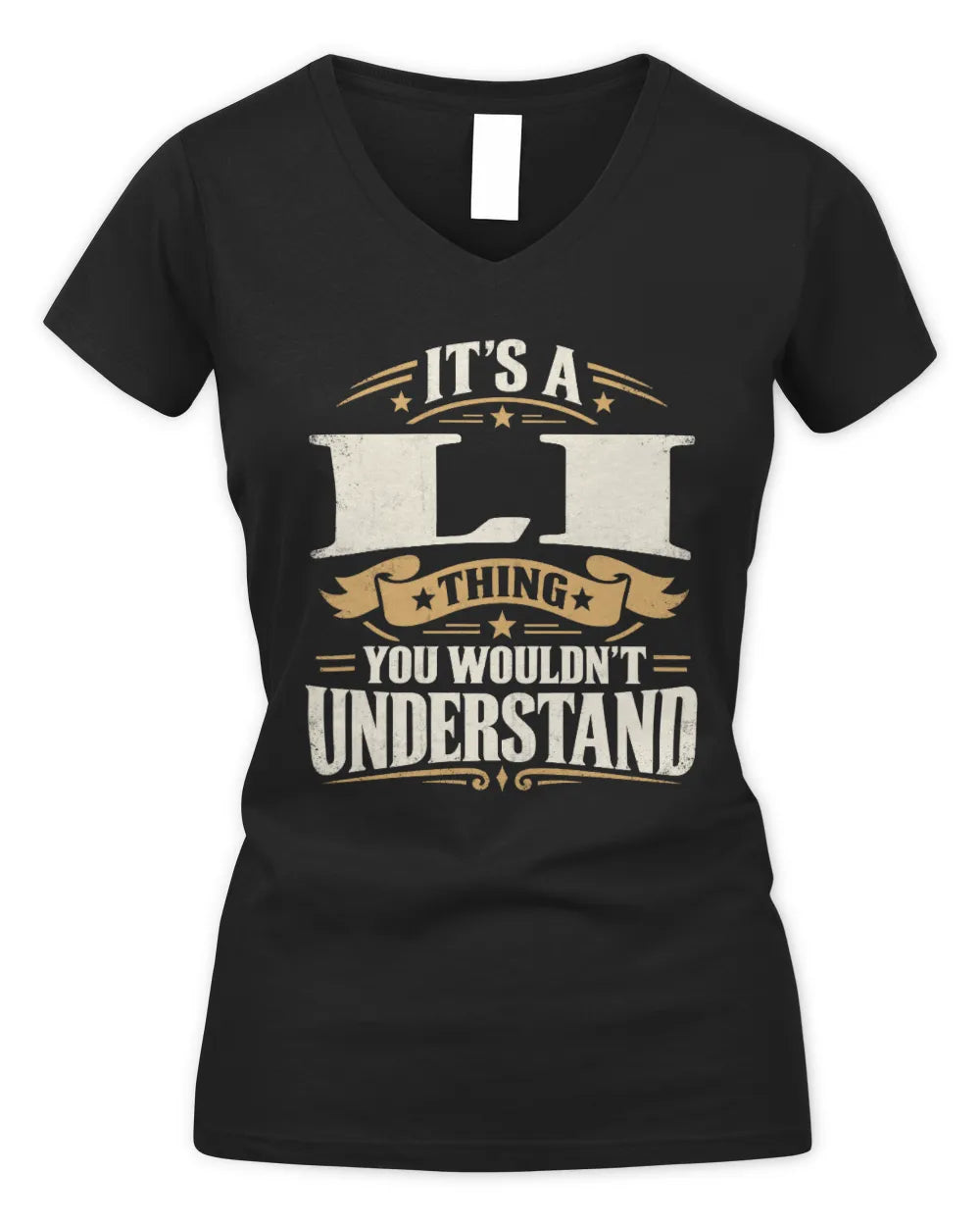 LI P08 TH51 - Personalized “It’s a/an [NAME] Thing – You Wouldn’t Understand” Shirt - Women's V-Neck T-Shirt - Black