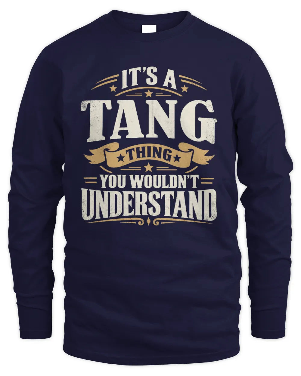 TANG P08 TH51 - Personalized “It’s a/an [NAME] Thing – You Wouldn’t Understand” Shirt - Men's Long Sleeved T-Shirt - Navy
