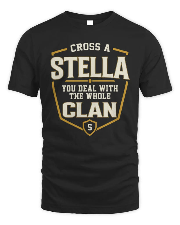 STELLA NT1-K008 Cross A/An NAME, You Deal With the Whole Clan | Personalized Vintage T-Shirt