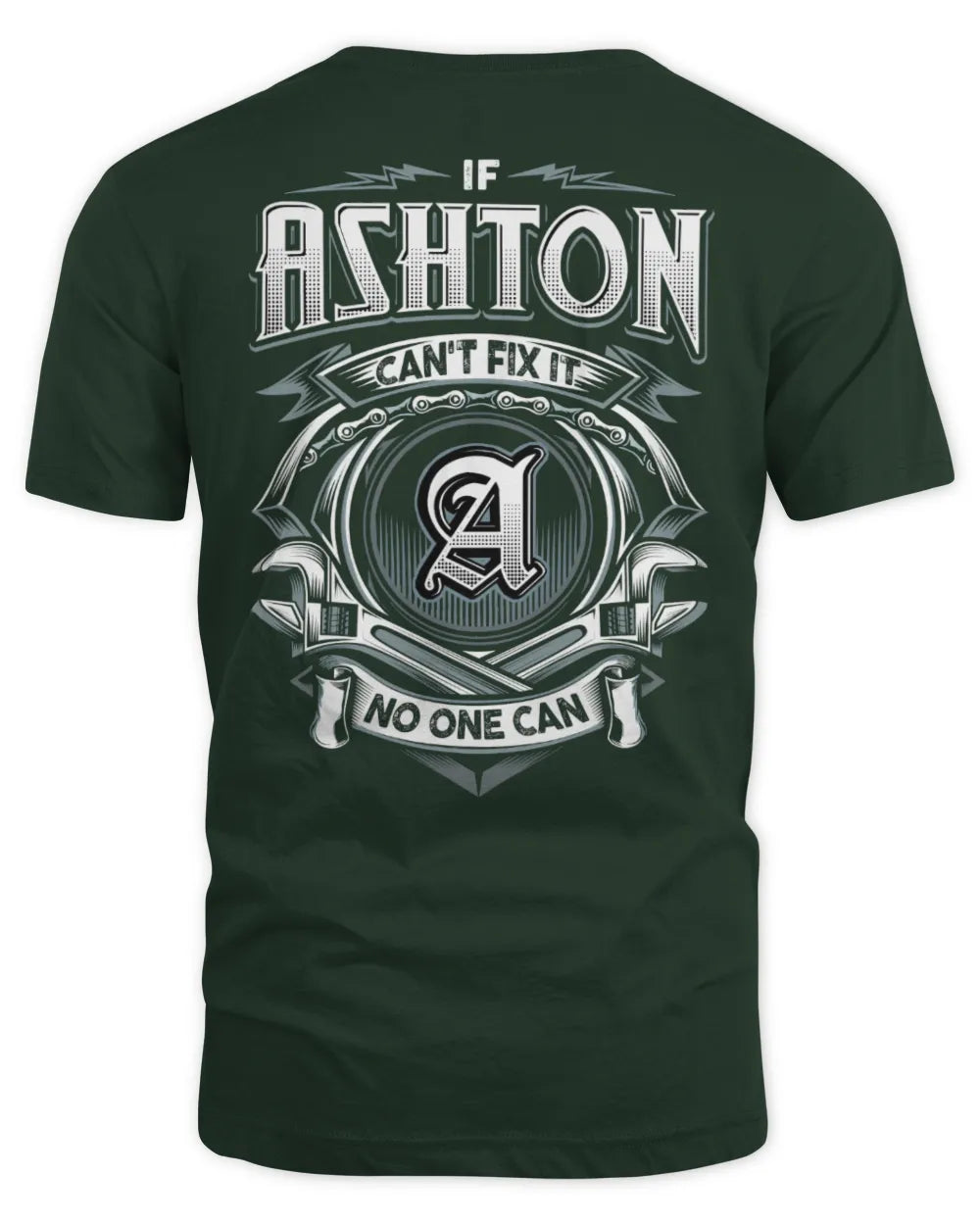ASHTON AP81-K4-626 - Personalized Ahmed Quote Apparel “If Ahmed Can't Fix It, No One Can” - Unisex Standard T-Shirt - Forest Green