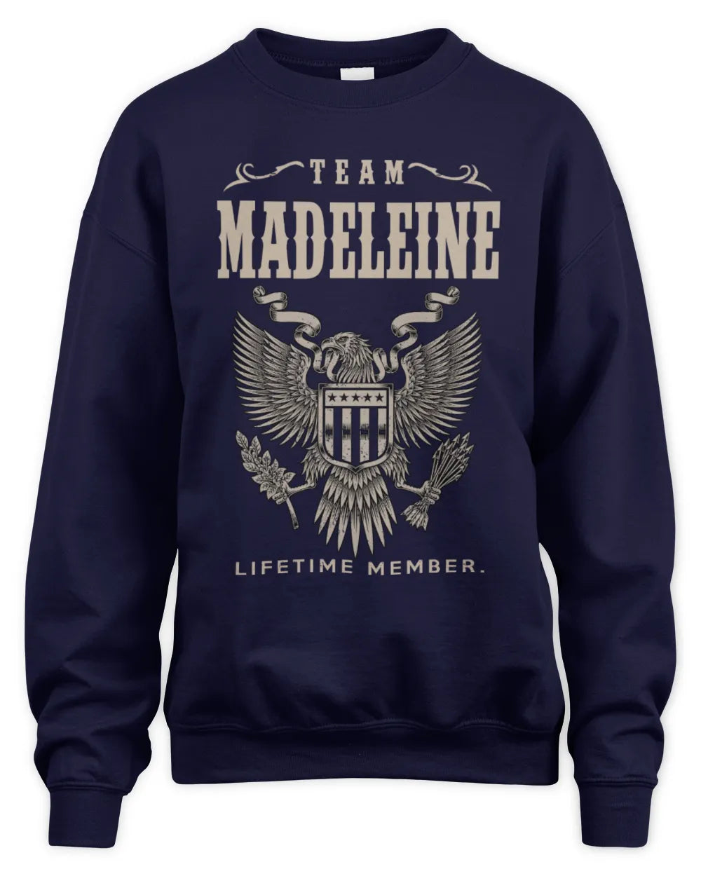MADELEINE TP06-K82 – Personalized Classic Style Apparel “Team NAME Lifetime Member” - Unisex Sweatshirt - Navy