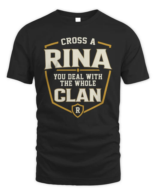 RINA NT1-K008 Cross A/An NAME, You Deal With the Whole Clan | Personalized Vintage T-Shirt