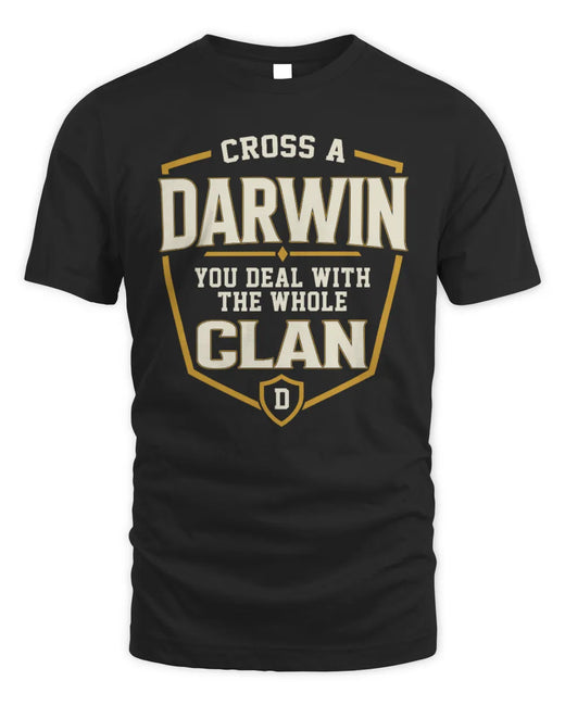 DARWIN NT1-K008 Cross A/An NAME, You Deal With the Whole Clan | Personalized Vintage T-Shirt