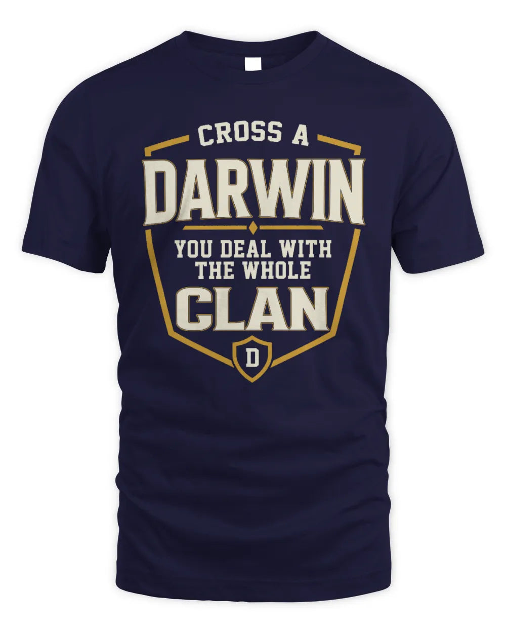 DARWIN NT1-K008 Cross A/An NAME, You Deal With the Whole Clan | Personalized Vintage T-Shirt - Unisex Standard T-Shirt - Navy
