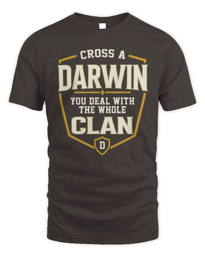 DARWIN NT1-K008 Cross A/An NAME, You Deal With the Whole Clan | Personalized Vintage T-Shirt - Unisex Standard T-Shirt - Dark Chocolate